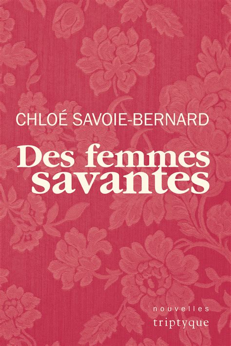 Des femmes savantes by Chloé Savoie